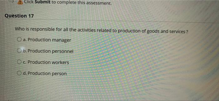 A Click Submit to complete this assessment.