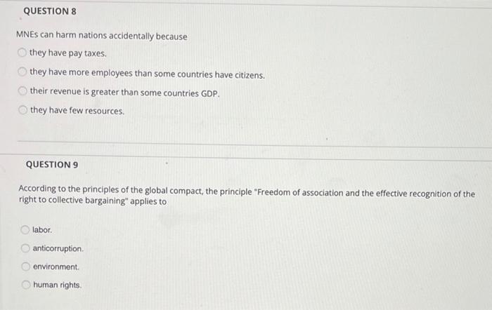 QUESTION 8 MNEs can harm nations accidentally