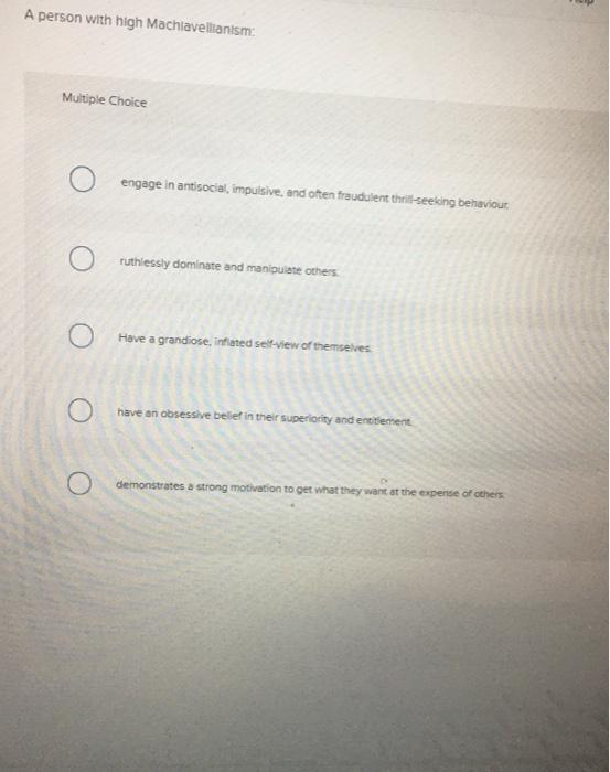 answer all The dark triad Includes: Multiple