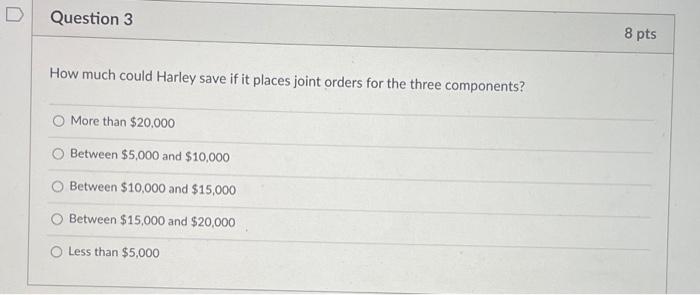 please answer question 3 Question 1 10 pts For