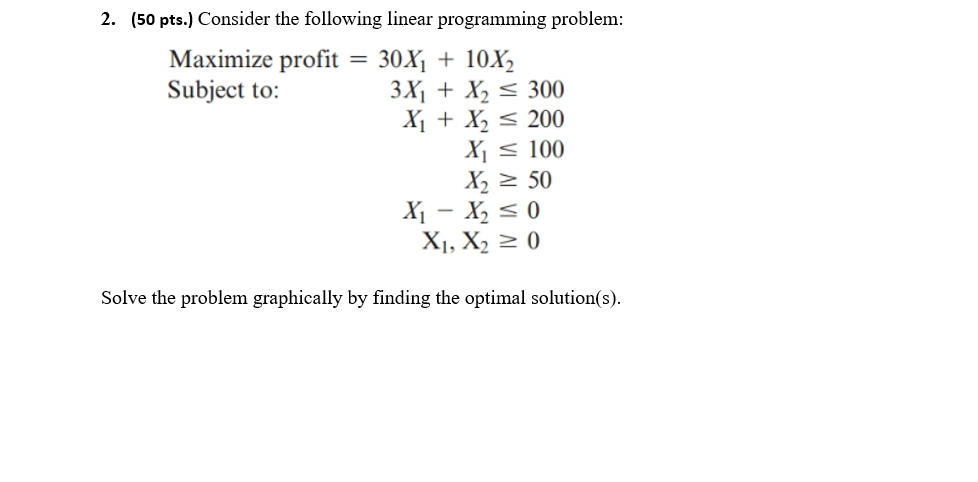 2. (50 pts.) Consider the following linear