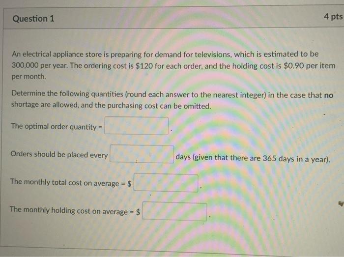 solve for all quantities Question 1 4 pts An