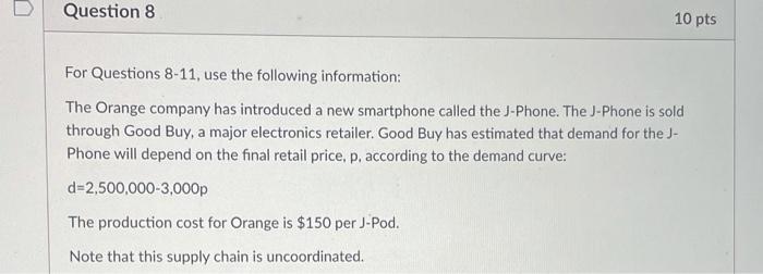 please answer question 9 Question 8 10 pts For