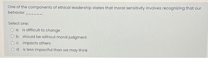 One of the components of ethical leadership