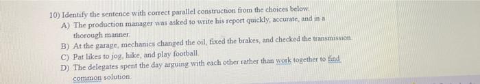 10) Identify the sentence with correct parallel