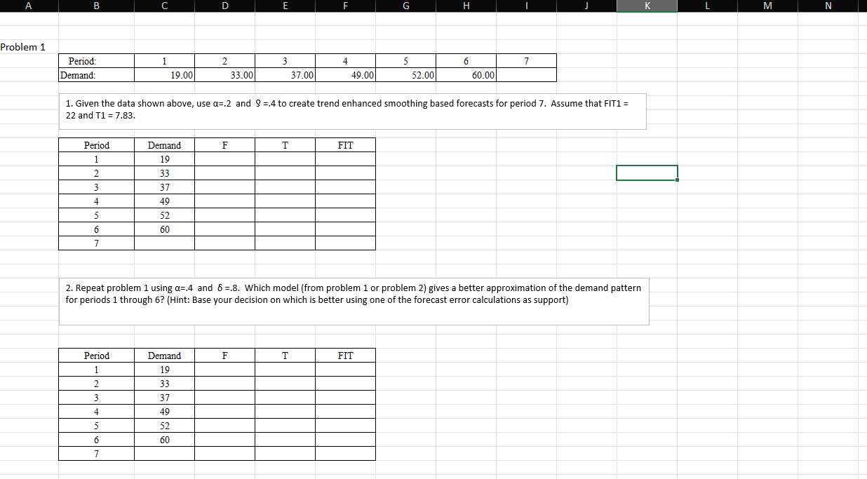 Show your work please 1. Given the data shown