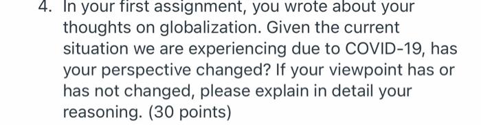 4. In your first assignment, you wrote about your