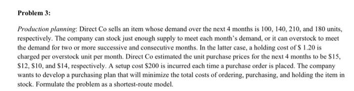 step by step solution needed, urgency Production