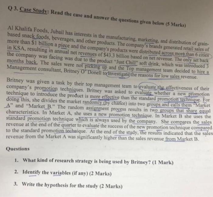 1,2 and 3. Q3. Case Study: Read the case and