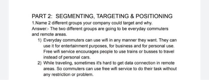 PART 2: SEGMENTING, TARGETING & POSITIONING