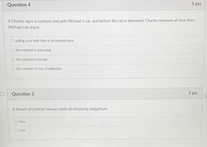 E Question 2 A person can be bound to a contract