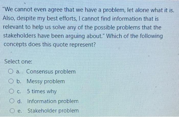 evidence based management question "We cannot