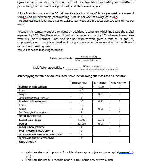 PLEASE USE EXCEL WHEN ANSWERING QUESTION Question
