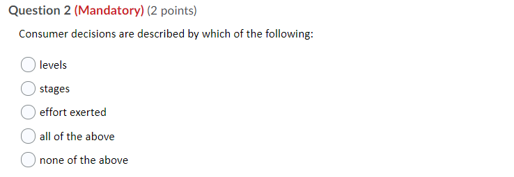 Question 2 (Mandatory) (2 points) Consumer