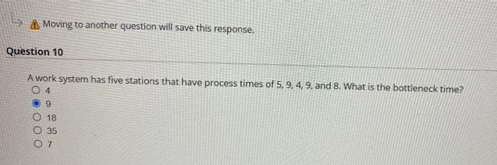 & Moving to another question will save this