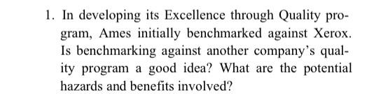 1. In developing its Excellence through Quality