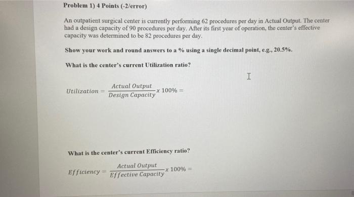 please show your work Problem 1) 4 Points