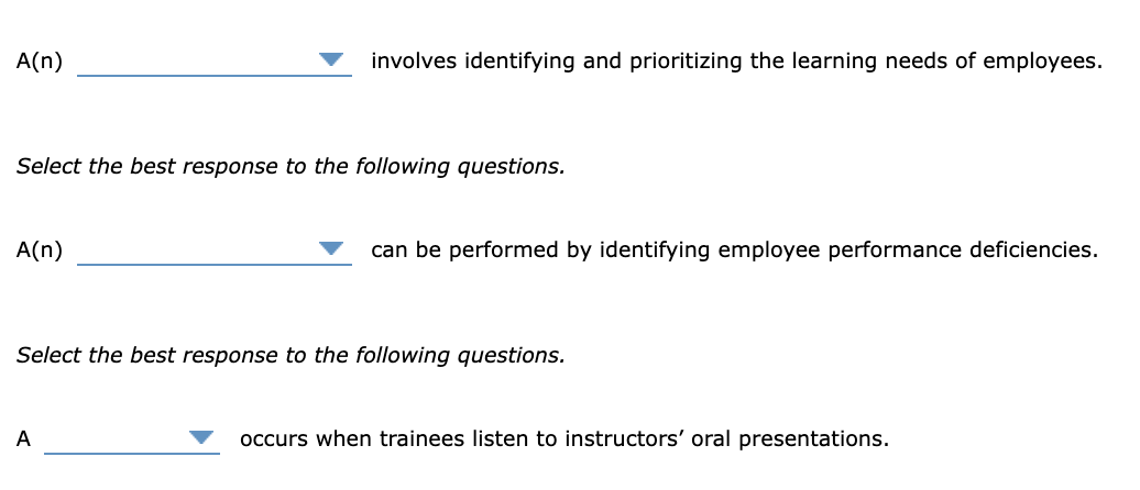 A(n) involves identifying and prioritizing the