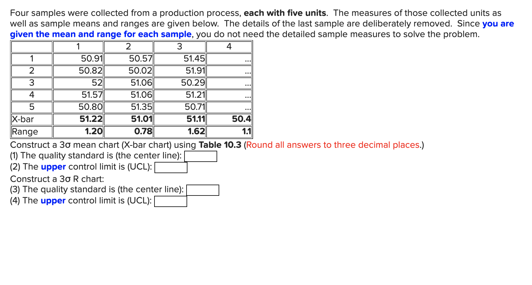 Four samples were collected from a production
