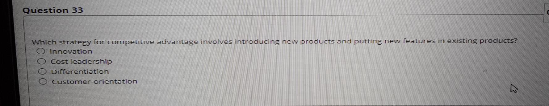 Question 33 Which strategy for competitive
