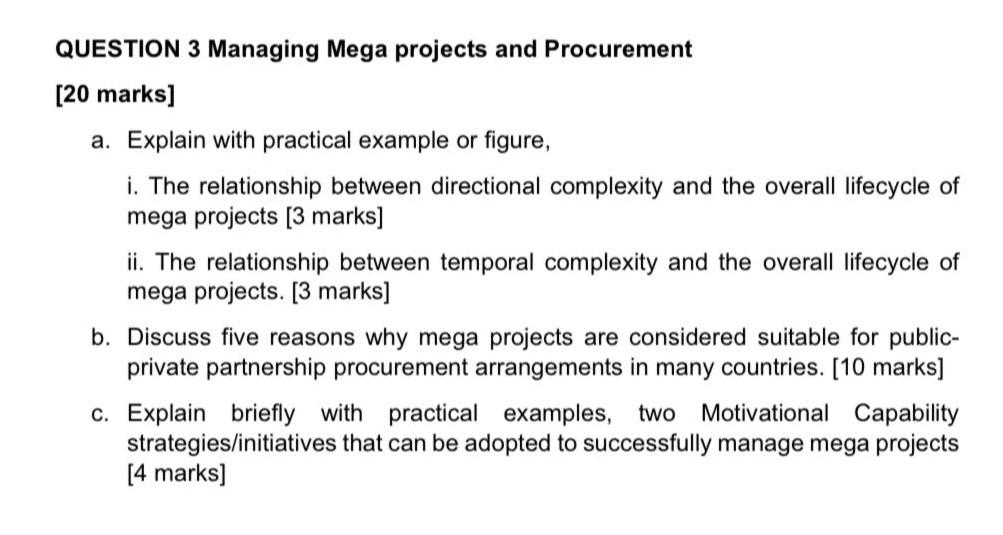 QUESTION 3 Managing Mega projects and Procurement