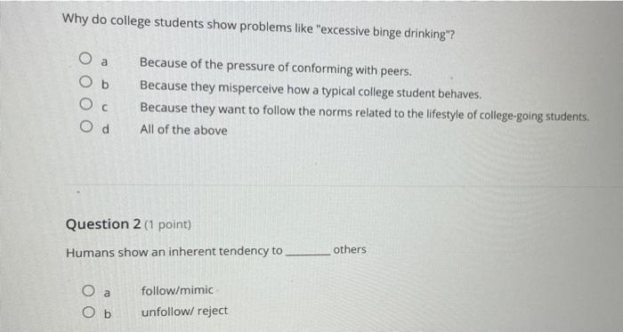 Why do college students show problems the