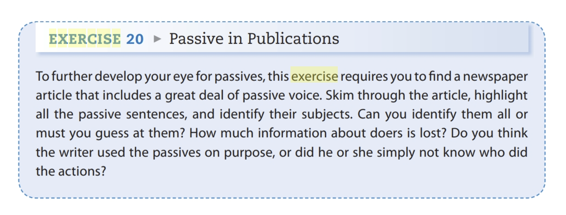 EXERCISE 20 Passive in Publications 1 To further