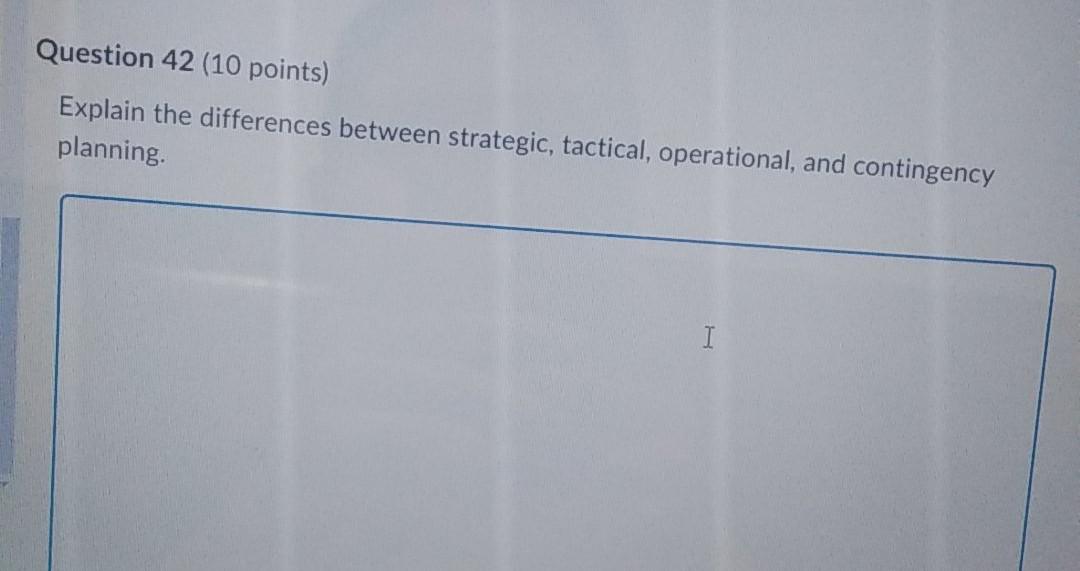Question 42 (10 points) Explain the differences