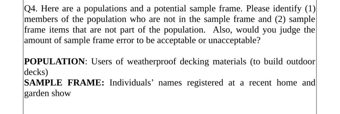 Q4. Here are a populations and a potential sample
