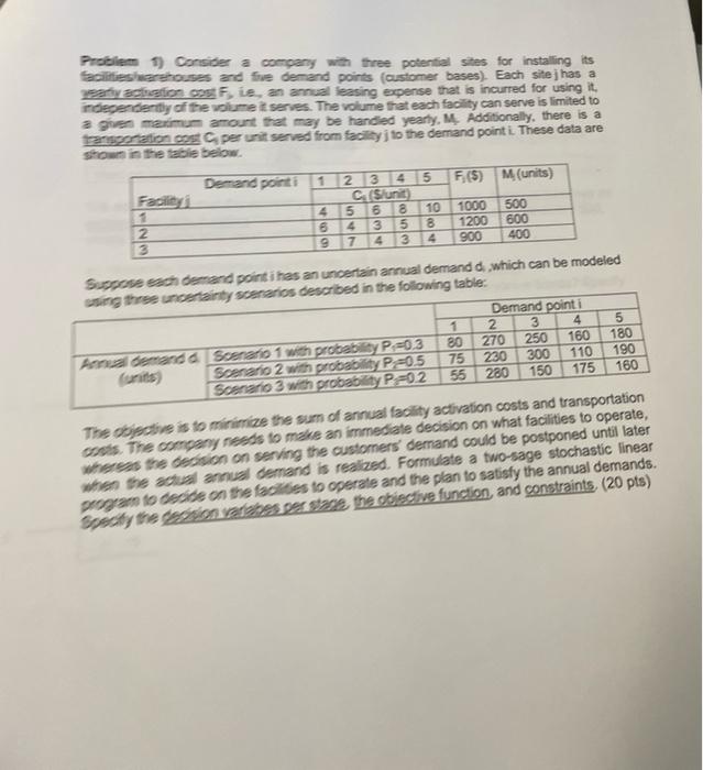 Problem 1 Consider a company with three potential