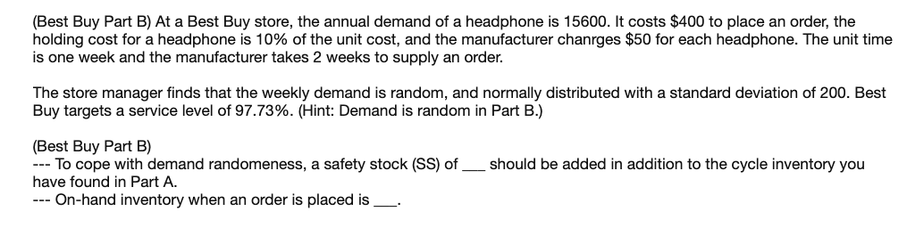 (Best Buy Part A) At a Best Buy store, the annual