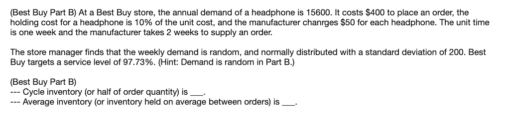 (Best Buy Part A) At a Best Buy store, the annual