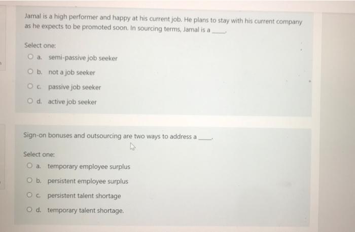 Jamal is a high performer and happy at his