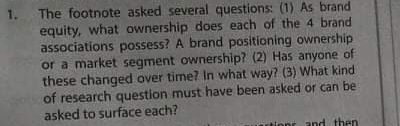 1. The footnote asked several questions (1) As