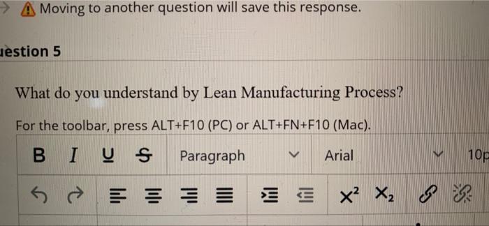 A Moving to another question will save this