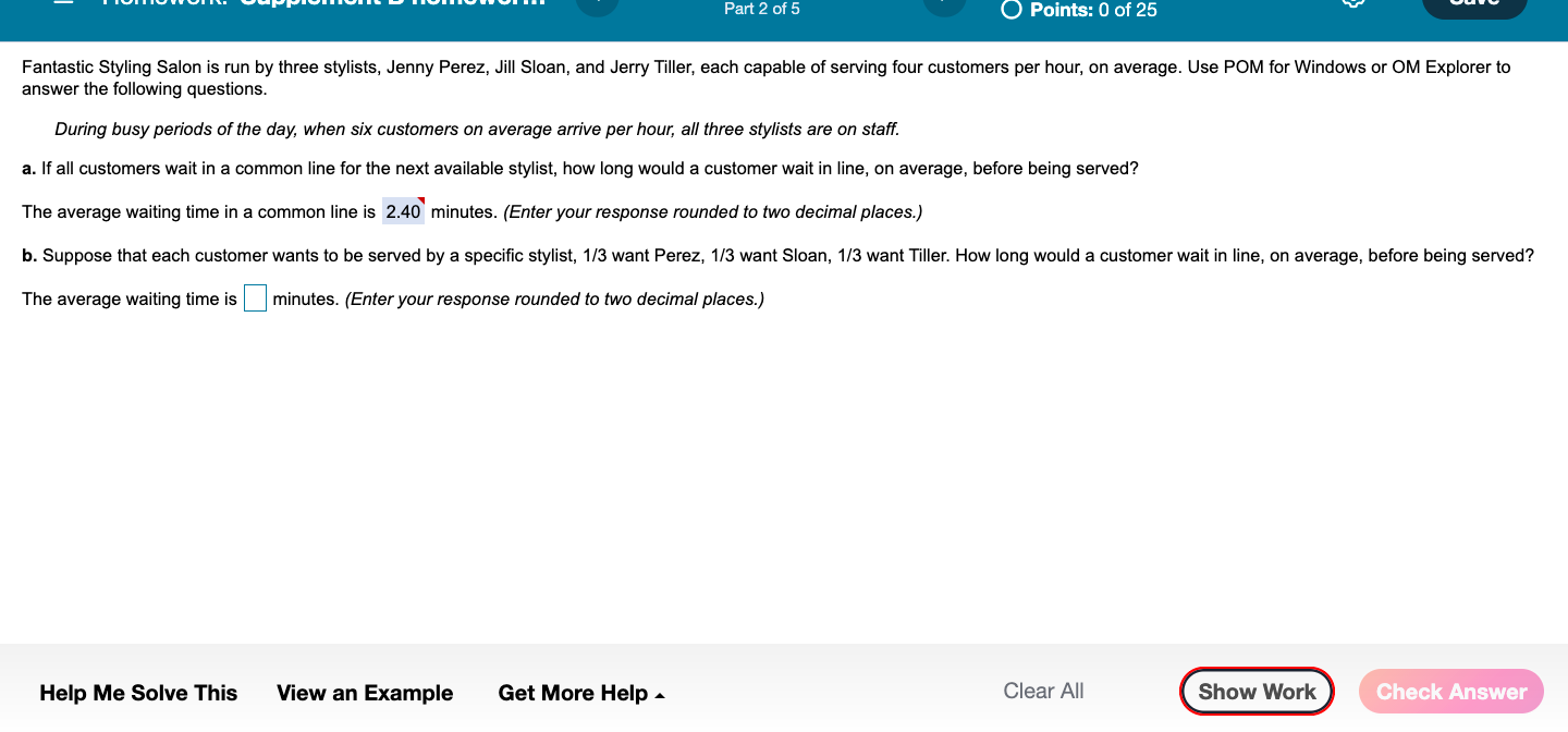 c. If all customers wait in a common line for the