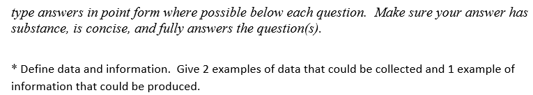 type answers in point form where possible below