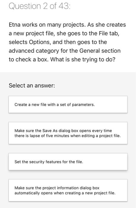 You are given a deadline for a project. What is