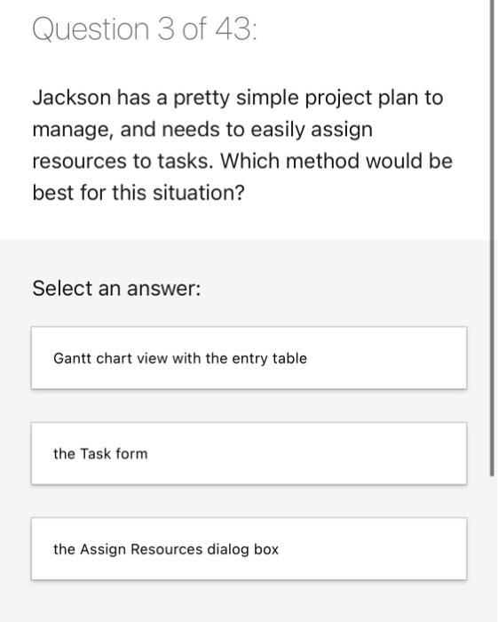 You are given a deadline for a project. What is