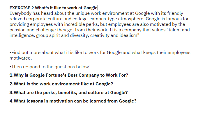 EXERCISE 2 What's it like to work at Google