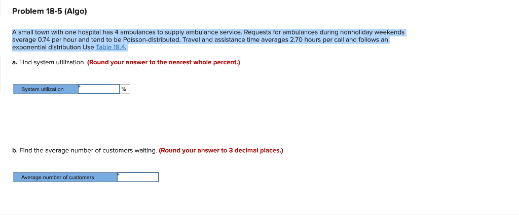 Problem 18-5 (Algo) A small town with one