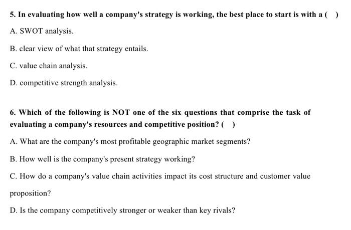 5. In evaluating how well a company's strategy is