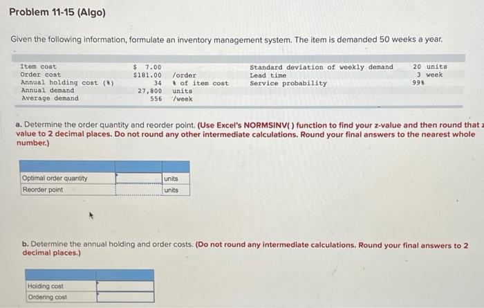 Problem 11-15 (Algo) Given the following