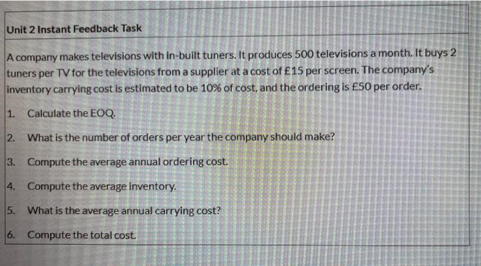Unit 2 Instant Feedback Task A company makes