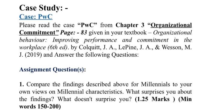 new answer please with 200 words Case Study: -