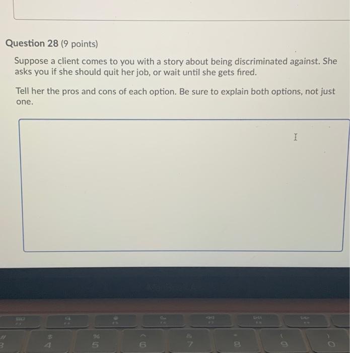 Question 28 (9 points) Suppose a client comes to