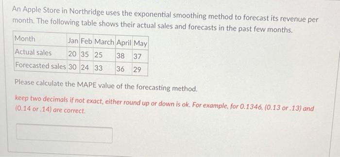 An Apple Store in Northridge uses the exponential