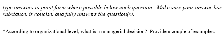 type answers in point form where possible below