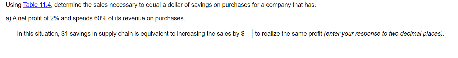 Using Table 11.4, determine the sales necessary