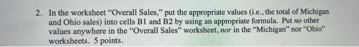2. In the worksheet "Overall Sales," put the